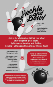 Come Heckle and Bowl!